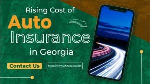 The Rising Cost of Auto Insurance in Georgia